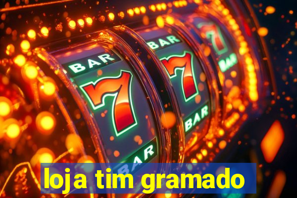 loja tim gramado